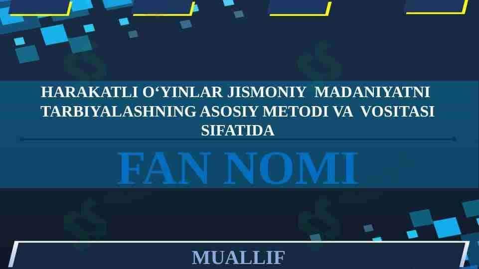Harakatli o‘yinlar jismoniy madaniyatni tarbiyalashning asosiy metodi va vositasi sifatida