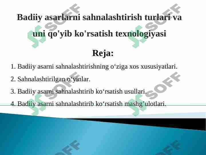 Badiiy asarlarni sahnalashtirish turlari va uni qo'yib ko'rsatish texnologiyasi