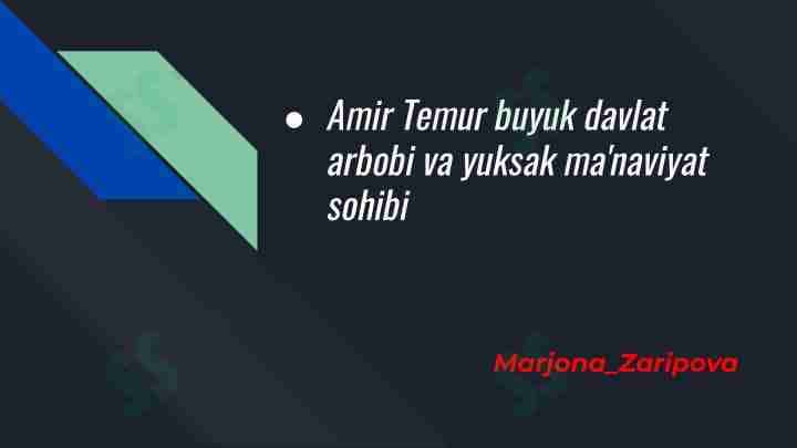 Amir Temur buyuk davlat arbobi va yuksak ma'naviyat sohibi