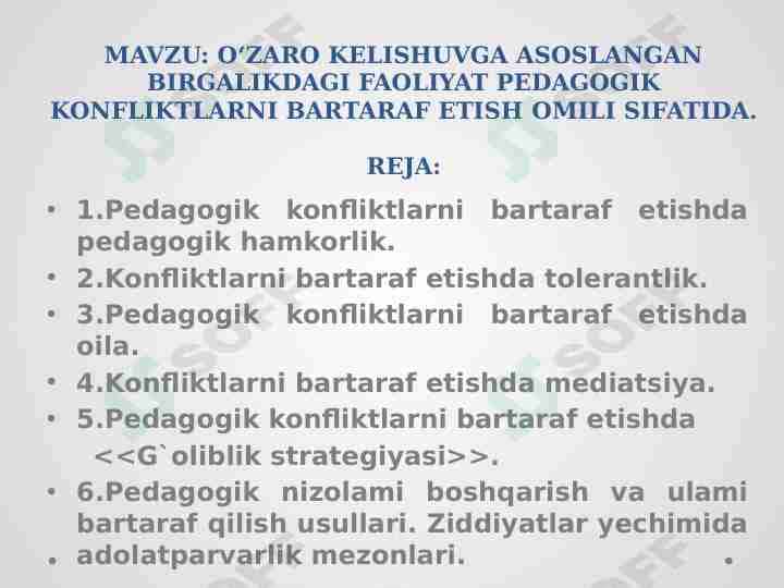 O‘ZARO KELISHUVGA ASOSLANGAN BIRGALIKDAGI FAOLIYAT PEDAGOGIK KONFLIKTLARNI BARTARAF ETISH ОMILI SIFATIDA