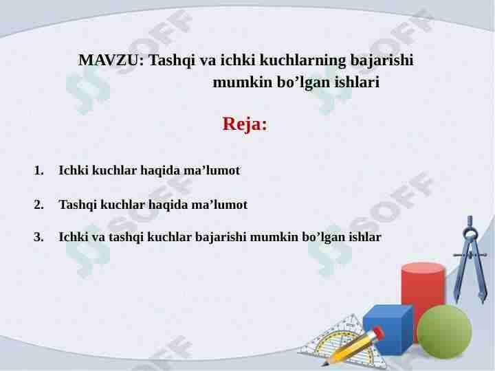 Tashqi va ichki kuchlarning bajarishi mumkin bo’lgan ishlari