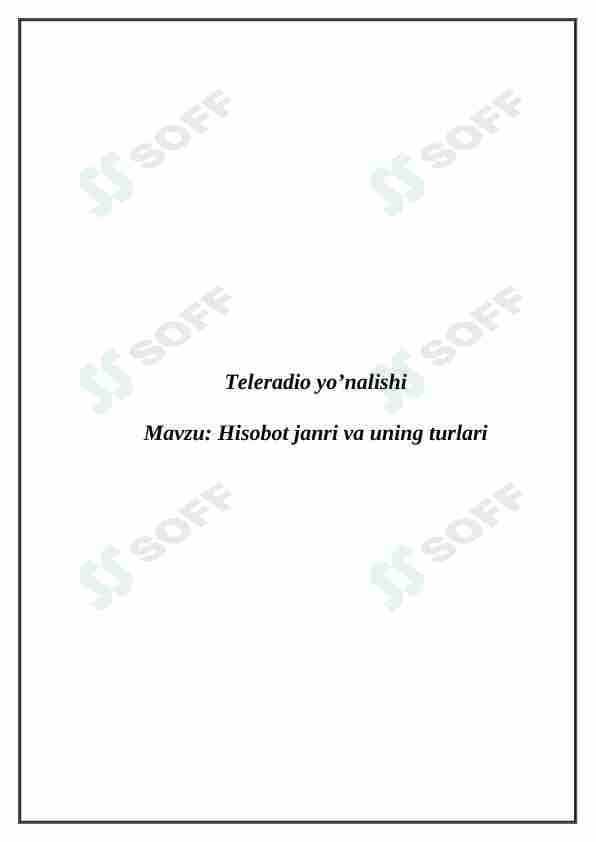 Hisobot janri va uning turlari