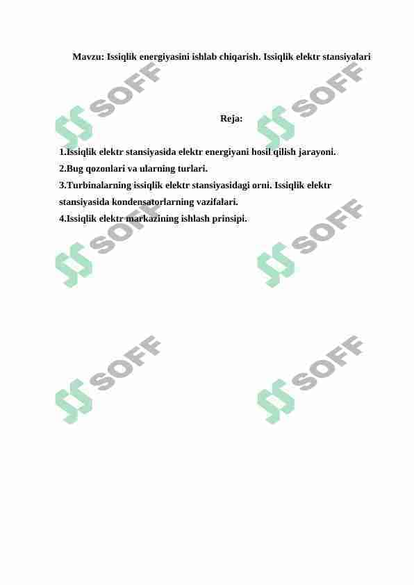 Issiqlik energiyasini ishlab chiqarish. Issiqlik elektr stansiyalari
