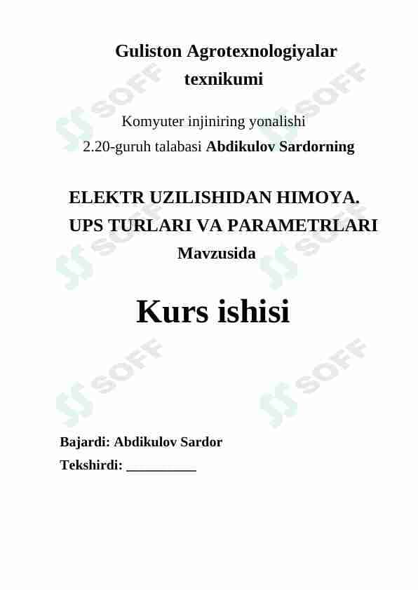 Elektr uzilishidan himoya. UPS turlari va parametrlari