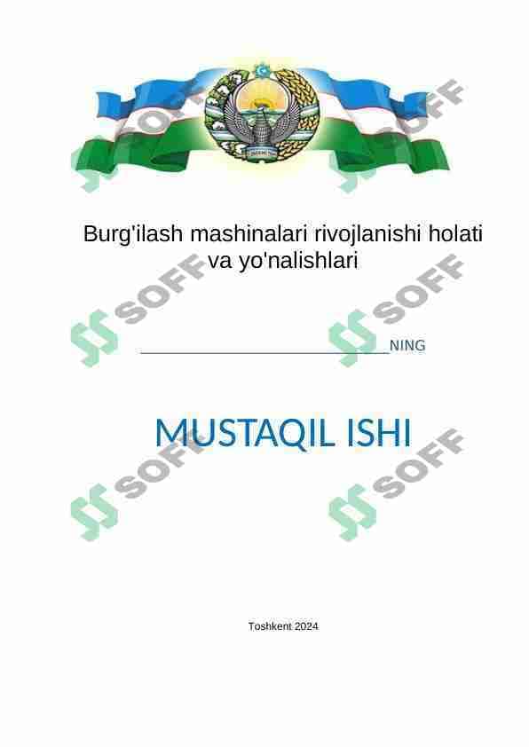Burg'ilash mashinalari rivojlanishi holati va yo'nalishlari
