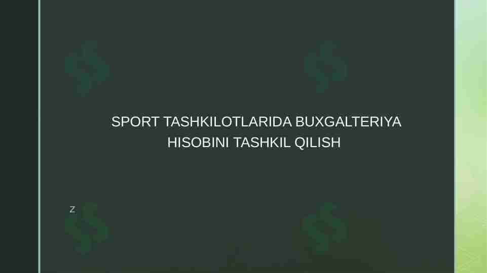 SPORT TASHKILOTLARIDA BUXGALTERIYA HISOBINI TASHKIL QILISH
