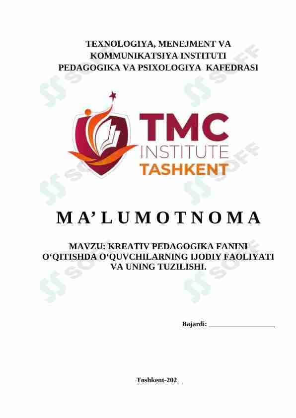 KREATIV PEDAGOGIKA FANINI O‘QITISHDA O‘QUVCHILARNING IJODIY FAOLIYATI VA UNING TUZILISHI.
