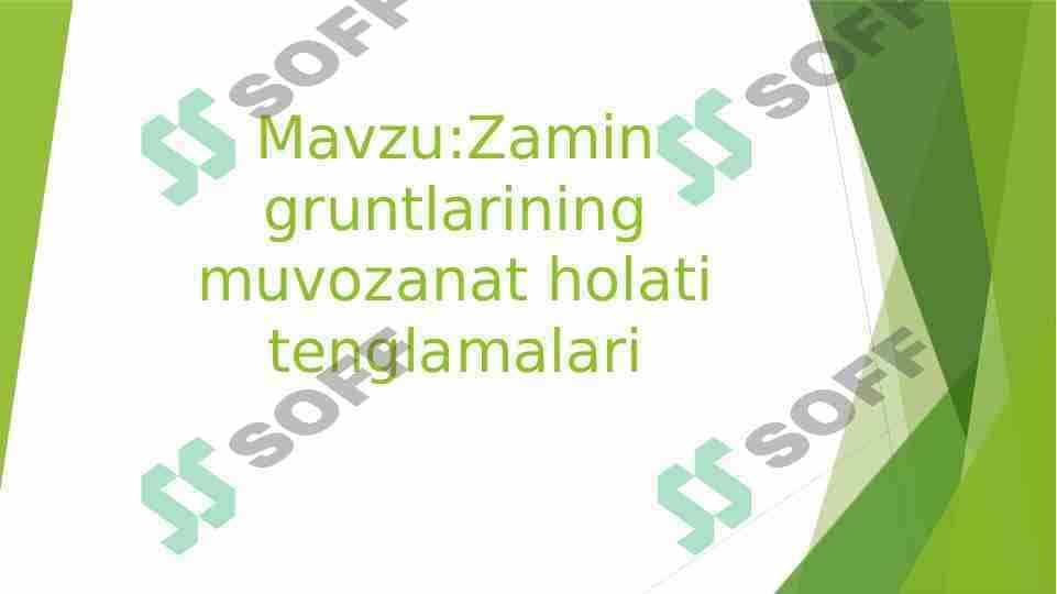 Zamin gruntlarining muvozanat holati tenglamalari