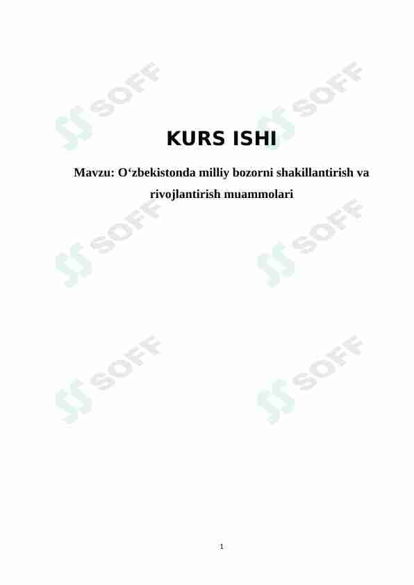 O‘zbekistonda milliy bozorni shakillantirish va rivojlantirish muammolari