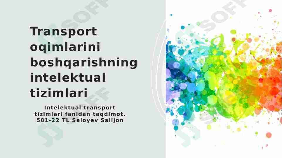 Transport oqimlarini boshqarishning intelektual tizimlari