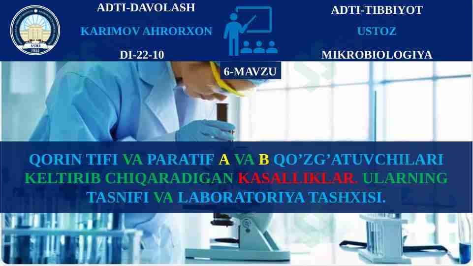 QORIN TIFI VA PARATIF A VA B QO’ZG’ATUVCHILARI KELTIRIB CHIQARADIGAN KASALLIKLAR. ULARNING TASNIFI VA LABORATORIYA TASHXISI.