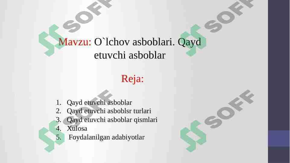 O`lchov asboblari. Qayd etuvchi asboblar.