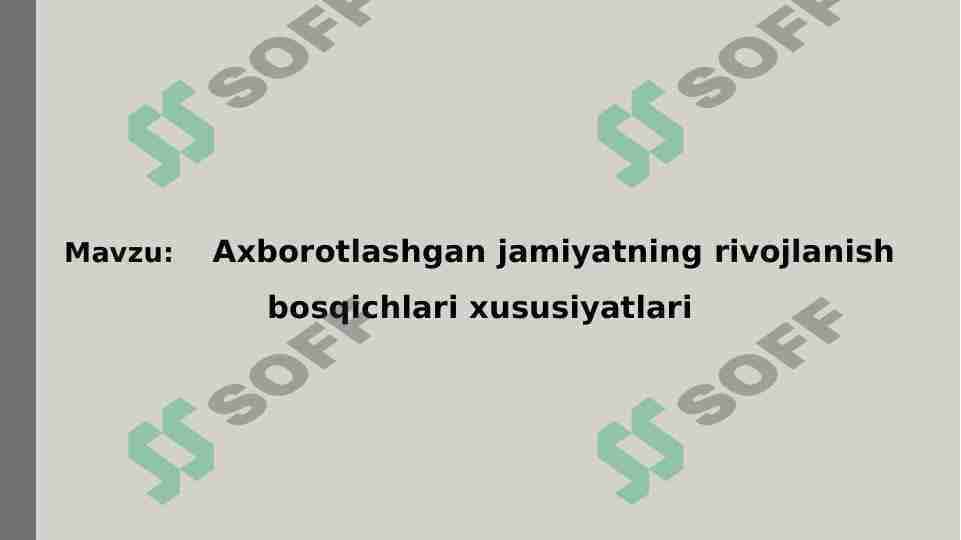 Axborotlashgan jamiyatning rivojlanish bosqichlari