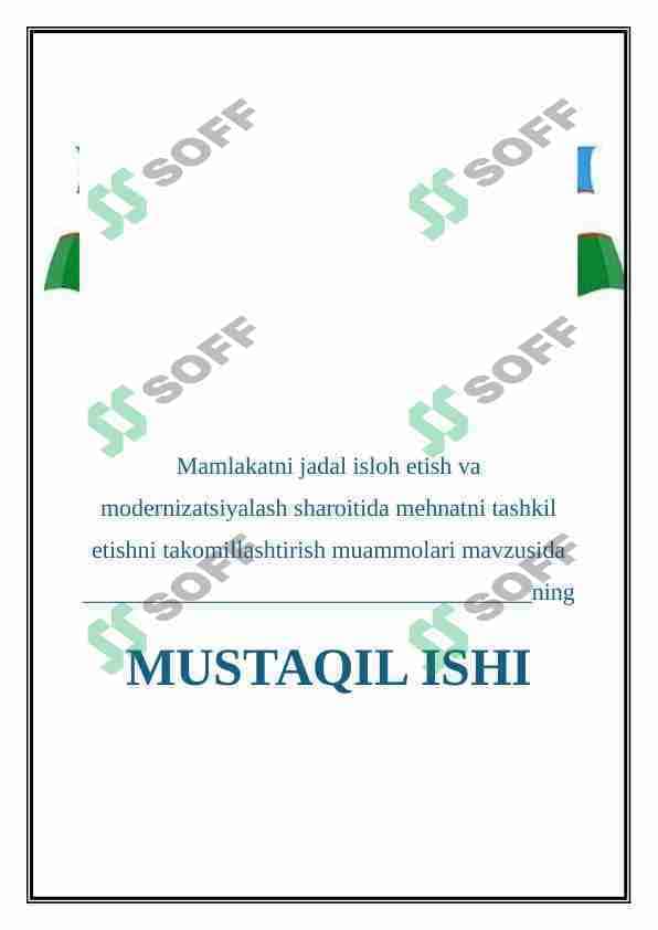 Mamlakatni jadal isloh etish va modernizatsiyalash sharoitida mehnatni tashkil etishni takomillashtirish muammolari