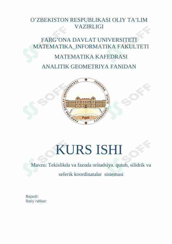 Tekislikda va fazoda oritadsiya. qutub, silidrik va  seferik koordinatalar  sistemasi