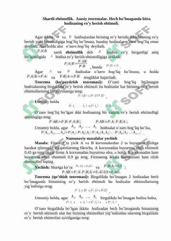 Shartli ehtimollik.  Asosiy teoremalar. Hech bo’lmaganda bitta hodisaning ro’y berish ehtimoli