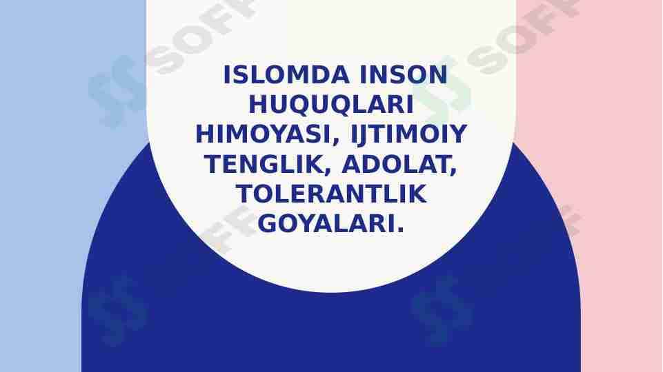Islomda inson huquqlari himoyasi, ijtimoiy tenglik..