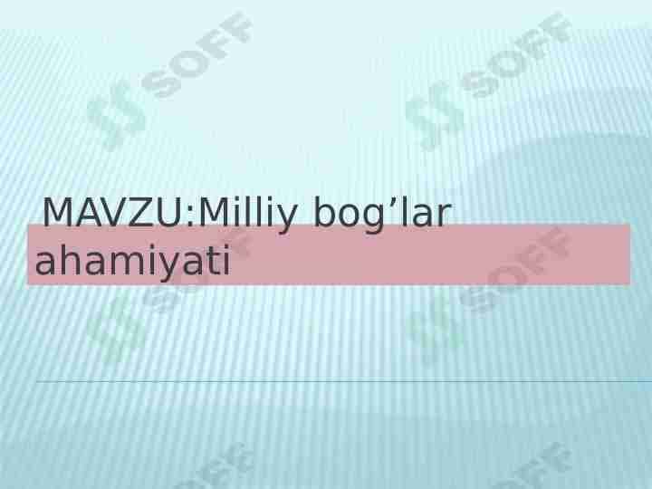 Milliy bogʻlar ahamiyati