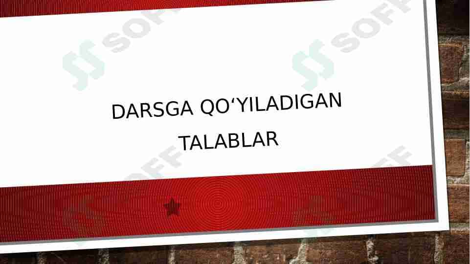 Darsga qo‘yiladigan talablar