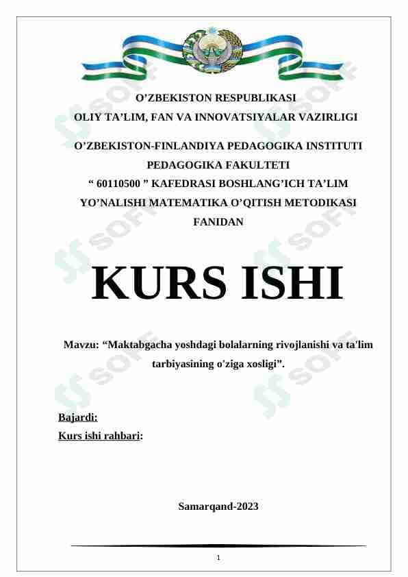 Maktabgacha yoshdagi bolalarning rivojlanishi va ta'lim tarbiyasining o'ziga xosligi