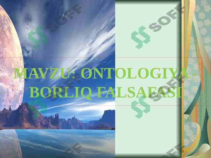 ONTOLOGIYA - BORLIQ FALSAFASI