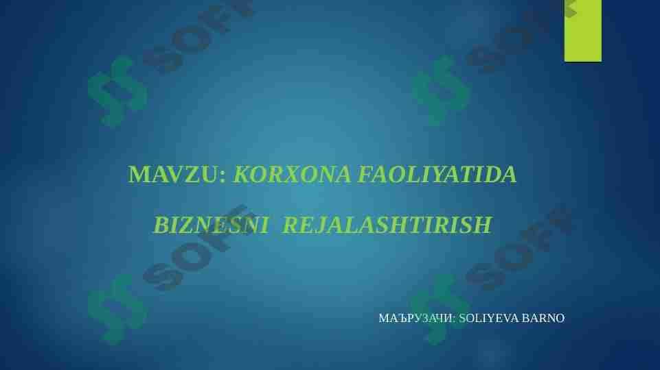 Korxona faoliyatida biznesni rejalashtirish