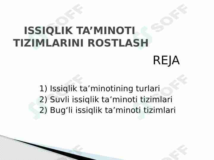 ISSIQLIK TA’MINOTI TIZIMLARINI ROSTLASH