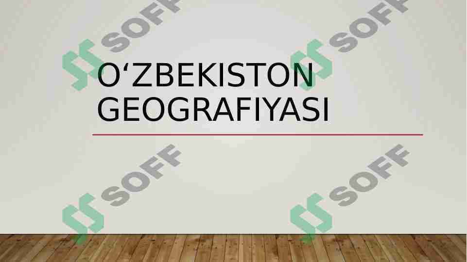 Oʻzbekiston geografiyasi