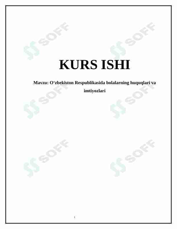 O'zbekiston Respublikasida bolalarning huquqlari va imtiyozlari