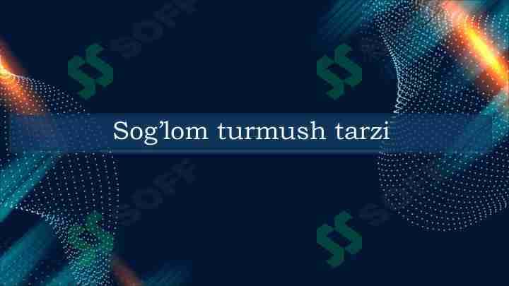 Sog'lom turmush tarzi