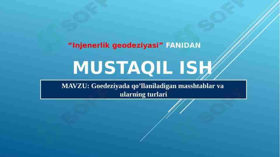 Goedeziyada qo’llaniladigan masshtablar va ularning turlari
