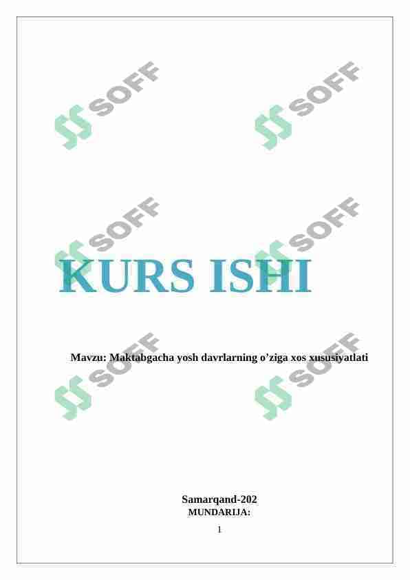 Maktabgacha yosh davrlarning o’ziga xos xususiyatlati