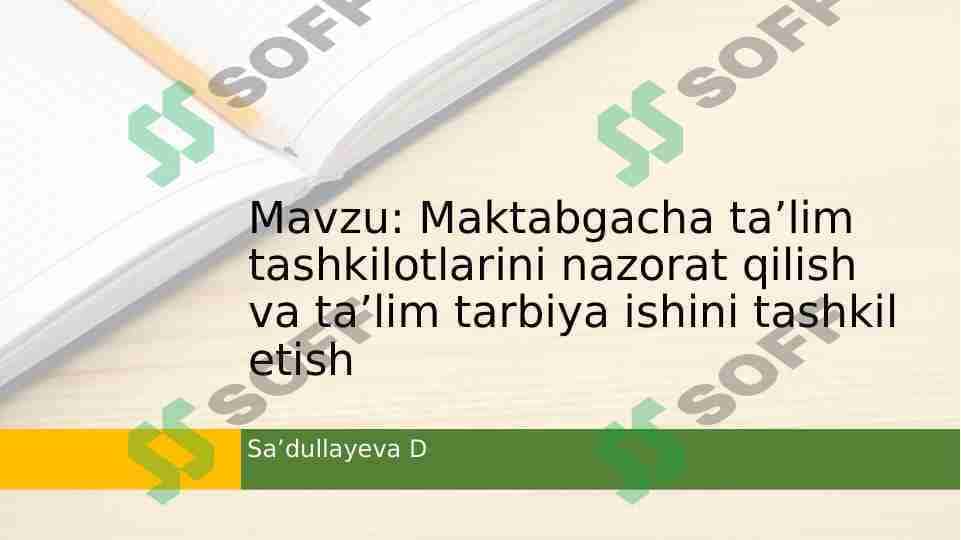 Maktabgacha taʼlim tashkilotlarini nazorat qilish va taʼlim tarbiya ishini tashkil qilish