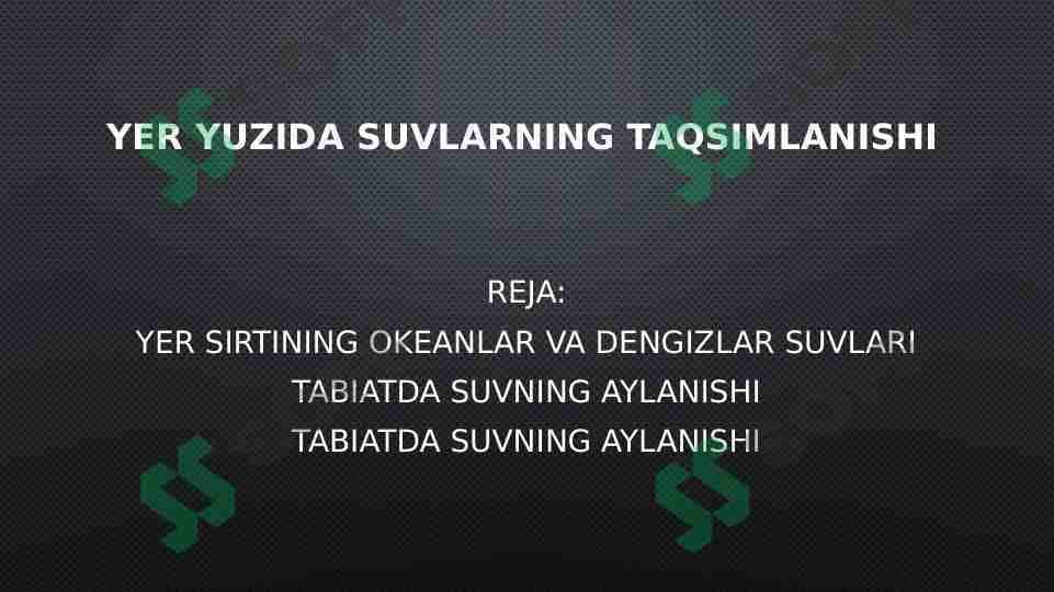 Yer yuzida suvlarning taqsimlanishi