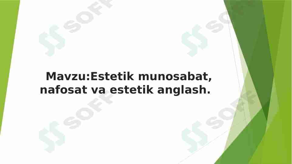 Estetik munosabat, nafosat va estetik anglash