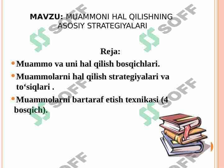 MUAMMONI HAL QILISHNING  ASOSIY STRATEGIYALARI