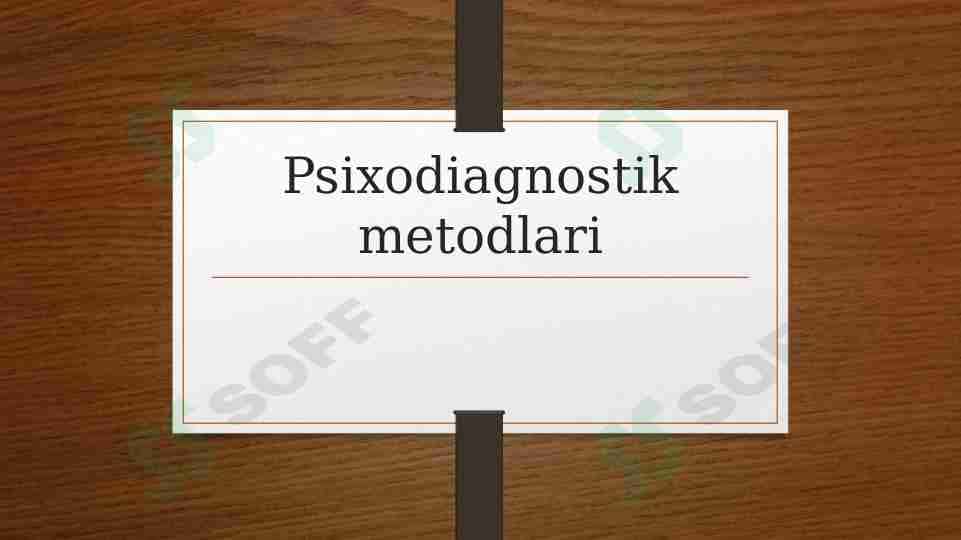 Psixodiagnostik metodlar