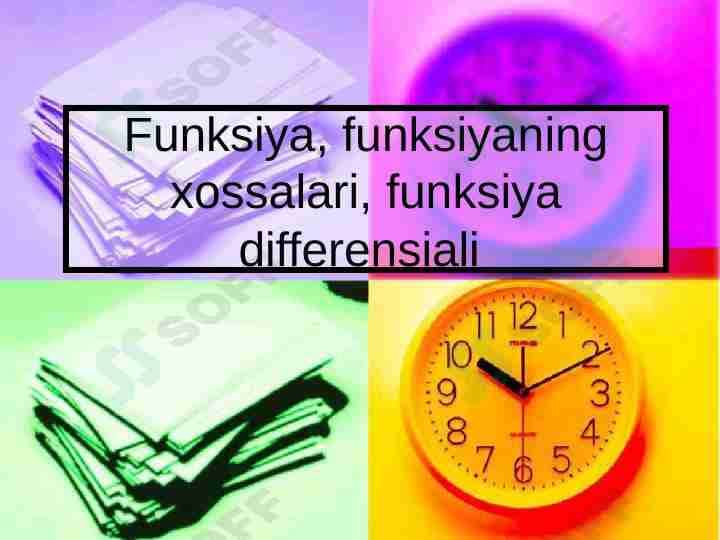Funksiya, funksiyaning xossalari, funksiya differensiali