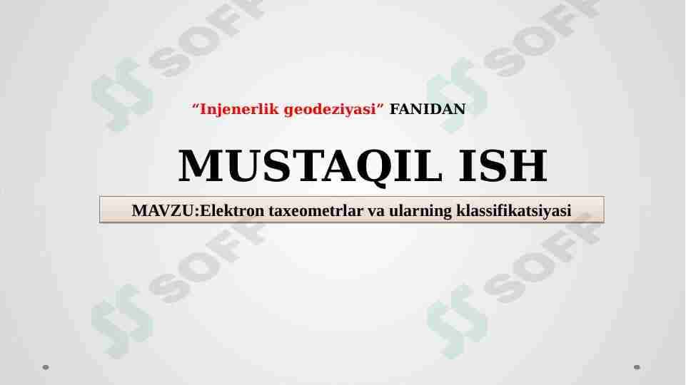 Elektron taxeometrlar va ularning klassifikatsiyasi