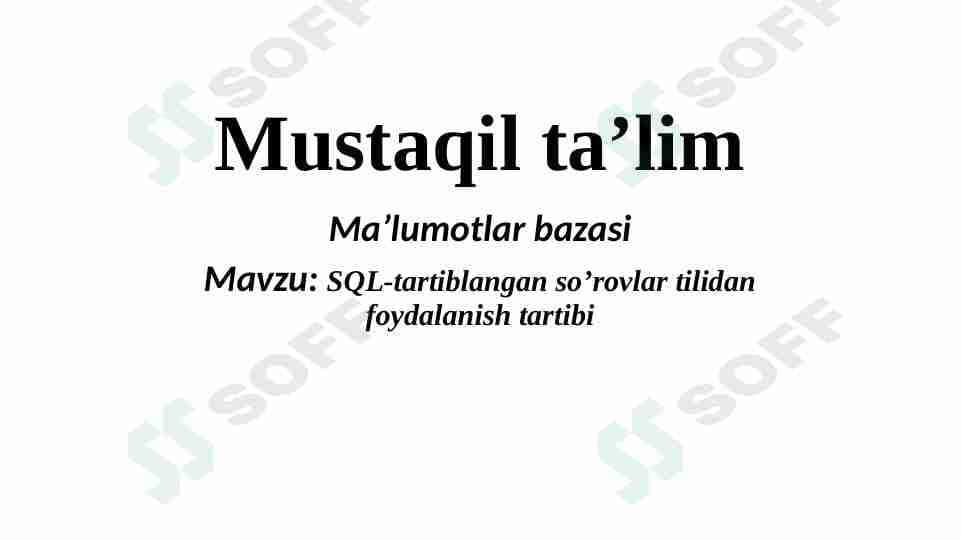 Sql tartiblangan soʻrovlar tilidan foydalanish tartibi