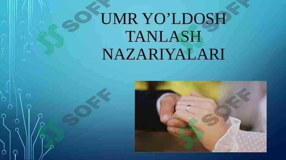 Umr yo’ldosh tanlash nazariyalari