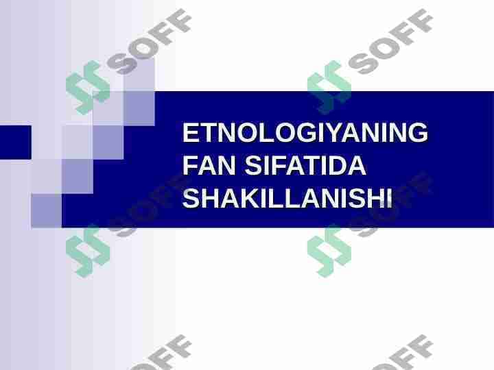ETNOLOGIYANING FAN SIFATIDA SHAKILLANISHI