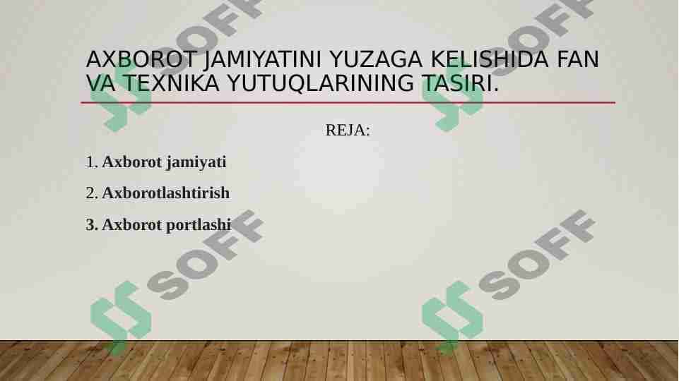 Axborot jamiyatini yuzaga kelishida fan va texnika yutuqlarining tasiri.