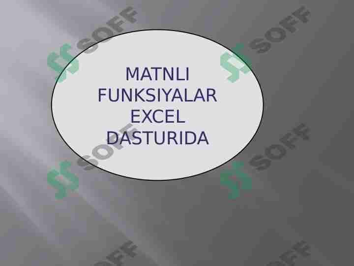 MATNLI FUNKSIYALAR EXCEL DASTURIDA