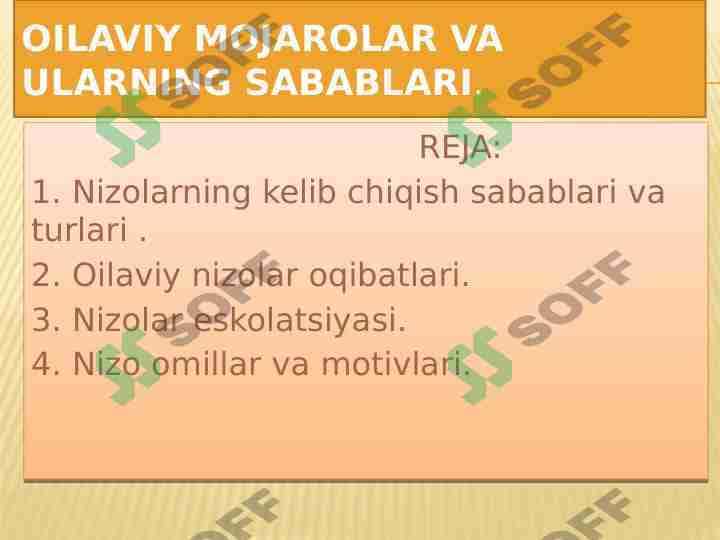 Oilaviy mojarolar va ularning sabablari.