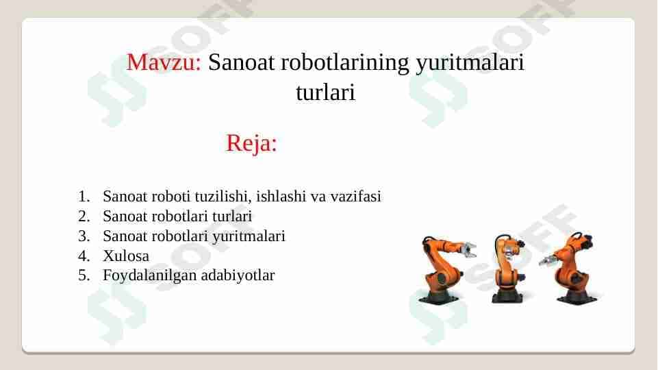 Sanoat robotlarining turlari