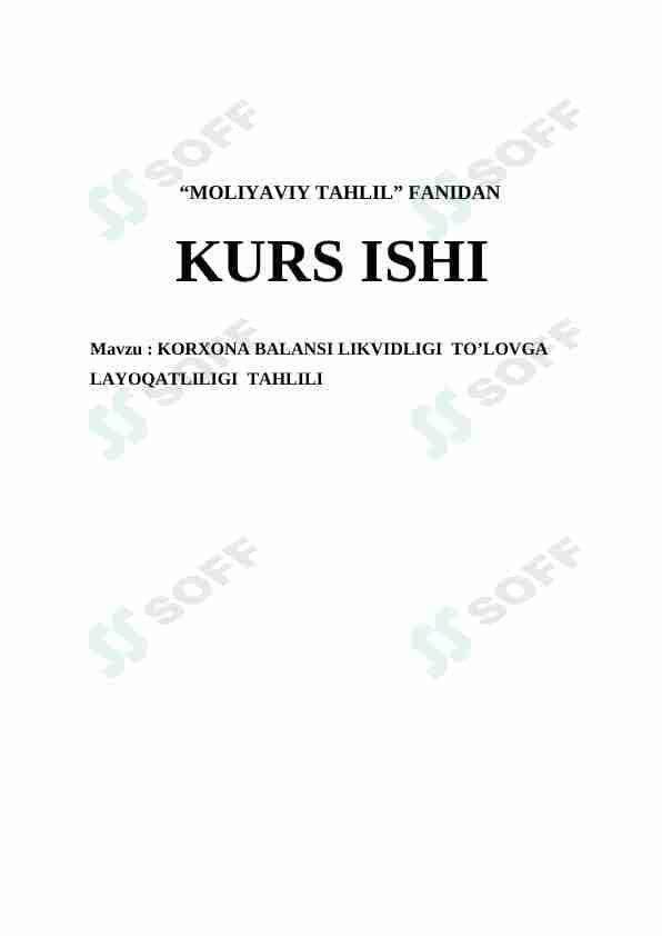 Korxona balansi likvidligi to'lovga layoqatliligi tahlili