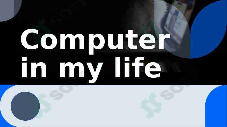 Computer in my life presentatsiya