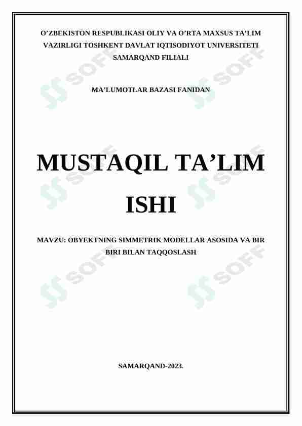 OBYEKTNING SIMMETRIK MODELLAR ASOSIDA VA BIR BIRI BILAN TAQQOSLASH