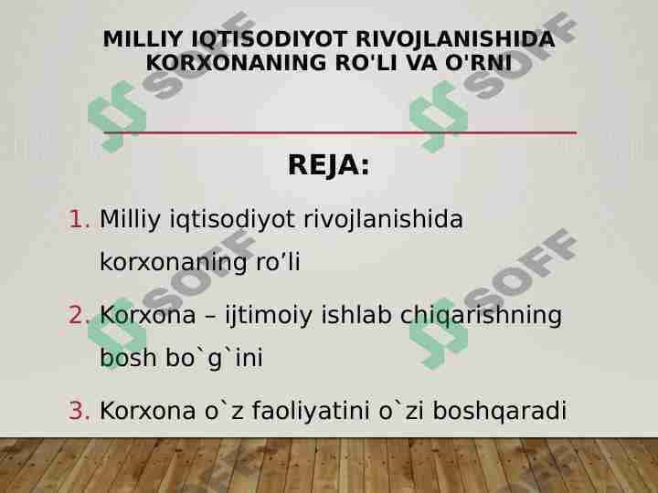 Milliy iqtisodiyot rivojlanishida korxonaning ro'li va o'rni